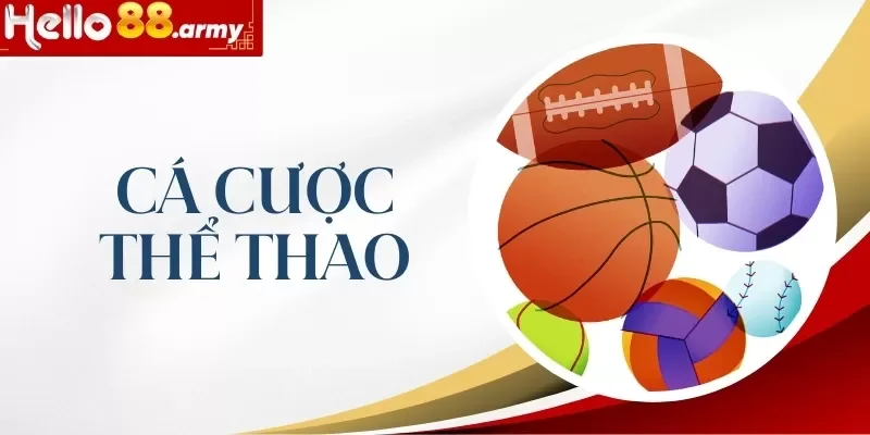 Cá Cược Thể Thao HELLO88 - Trải Nghiệm Giải Trí Đẳng Cấp